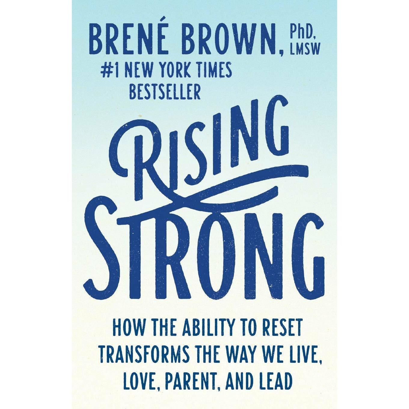 Rising Strong: The Reckoning, The Rumble, The Revolution - alter8.com