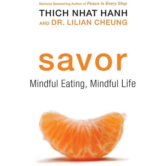 Savor: Mindful Eating, Mindful Life - alter8.com