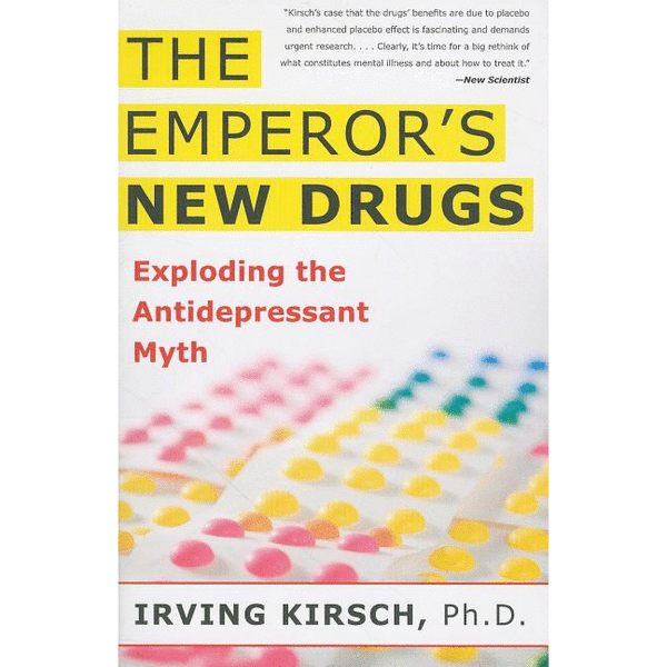 The Emporer's New Drugs: Exploring the Antidepressant Myth - alter8.com