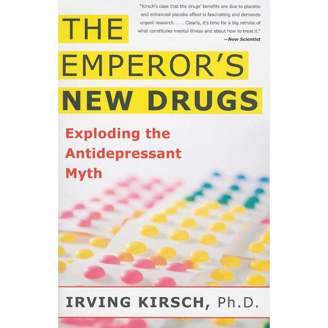 The Emporer's New Drugs: Exploring the Antidepressant Myth - alter8.com