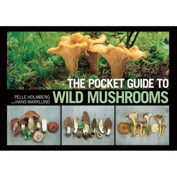 The Pocket Guide to Wild Mushrooms: Helpful Tips for Mushrooming in the Field (tp) - alter8.com
